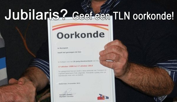 TLN Oorkonde gepersonaliseerd voor uw jubilaris!